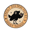 Enamel crow brooch with 'Easily Distracted by Shiny Things' quote in black and orange - Qhxz4324