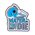 Μπλε καρφίτσα σμάλτου με κείμενο Drink Some Water So You Don't Die και φιγούρα - Στυλ Άτομο που Πίνει (QHXZ4860)