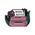 Pink retro typewriter enamel pin with flowers and Words Matter inscription - Words Matter Style(QHXZ5164)