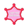 Spilla a esagramma in smalto rosa con testo bianco 'I GET THE JOB DONE' per vestiti - Stile I Get The Job Done (QHXZ5282)