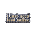 Broche de esmalte con texto I Just Need Iced Coffee para decoración de solapa - Estilo Solo Necesito Café Helado (xz8774)