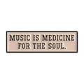 Music Is Medicine For The Soul enamel pin badge with embossed black text on beige - Music Is Medicine For The Soul (QHXZ5434)
