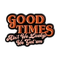 Pin de esmalte retro Good Times con letras naranjas y rosas sobre base de metal - Estilo de Texto Good Times (QHXZ5410)