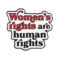 Women's rights are human rights enamel brooch pin in red and white for backpacks - Slogan Badge (QHXZ5467)