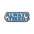 Lustige Always Tired Emaille-Anstecknadel mit blauem Text für Taschen und Kleidung - ALWAYS TIRED (QHXZ5482)