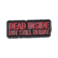 Black enamel pin with red Dead Inside text and polished silver metal edges - Rectangular Slogan Style (XZ6072)