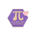 Épingle émaillée hexagonale violette avec Pi et texte You Are My Constant - Style Constante Pi Violet (XZ4890)