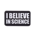 Minimalist black enamel pin with I BELIEVE IN SCIENCE text and white lettering - I Believe In Science (XZ6559)