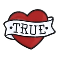 Macro detail of red heart enamel brooch with white TRUE banner in tattoo art style - Ribbon Heart Style (XZ7823)