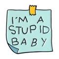 Enamel pin brooch featuring light blue note design with I'M A STUPID BABY text - I'M A STUPID BABY (XZ2073)