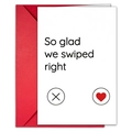 Set biglietto d'auguri di San Valentino con busta rossa e design So glad we swiped right - Stile Scorrimento a Destra (T020401091)