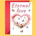 Tarjeta de San Valentín con texto Eternal Love, sobre rojo, rosas y mariposas - Estilo Corazón Mariposa Rosa Acuarela Rosa (T02040182)