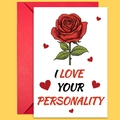 Tarjeta de San Valentín con rosas rojas y texto I LOVE YOUR PERSONALITY y sobre rojo - Estilo Amo Tu Personalidad Corazón Rosa Roja (T02040200)