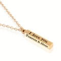 Polished rose gold stainless steel bar necklace with I love you Forever & Always engraving - 1 Piece / Gold