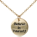Golden motivational necklace with Believe in Yourself engraved round pendant - Gold / Believe in Yourself Round (NTN002g)