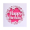 Laser-cut Happy Birthday card with intricate white daisy patterns and pink background - White + Pearlescent Rose Inner Page