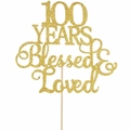 Topper per torta dorato glitterato 100 Years Blessed & Loved per festa di compleanno - 100 Anni (CP-27)