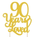 Topper per torta glitterato oro 90 Years Loved con bastoncini per compleanni - 90 Anni (2 Bastoncini) (CP-28)