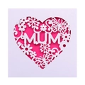 Detailed laser-cut white card with pink inlay featuring flowers, butterfly and MUM text - White + Rose Red Inner Page