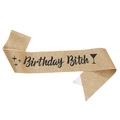 Golden glitter birthday sash with black Birthday Bitch print for party accessories - Gold Background Black Script Style (JD101)