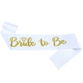 Banda Bride to Be de satén blanco con letras doradas brillantes para fiestas de novia - Talla única / Bride To Be Dorado