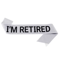 Écharpe argentée scintillante I'M RETIRED avec texte noir pour fête de la retraite - Taille unique / Silver with Black Lettering