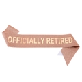 Roségoldene Glitzerschärpe mit Aufdruck Officially Retired für die Ruhestandsfeier - Einheitsgröße / Roségold