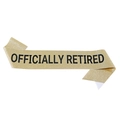 Glitzernde goldene Schärpe mit schwarzem 'OFFICIALLY RETIRED' Aufdruck für Ruhestand - Einheitsgröße / Gold with Black Lettering
