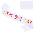 White glitter birthday sash with colorful IT'S MY BIRTHDAY text and close-up detail - One Size / White Glitter Multicolor II