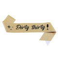 Goldene Glitzer-Schärpe zum 30. Geburtstag mit Dirty Thirty Text und Symbolen - Gold