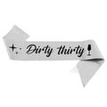 Silberne Glitzer Dirty Thirty Geburtstagsschärpe mit schwarzem Text für 30. Partys - Silber