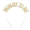 Goldener Mommy To Be Haarreif mit Glitzerschrift für Babypartys und Feiern - Gold