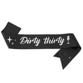 Black glittery sash with silver Dirty Thirty text and stars for 30th birthday party - Black Silver Lettering (Dirty Thirty)