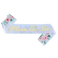 Fascia Mom To Be in raso bianco con fiori rosa e lamina d'oro per baby shower party - JD145 Rosa Mensile Rosa (Mom To Be)