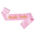 Pink satin Bride Tribe sash with sparkling gold glitter lettering for bridal parties - Pink With Gold Text
