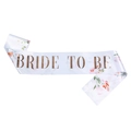 Elegant white satin Bride To Be sash with rose gold lettering and floral patterns - One Size / Rose Gold