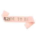 Elegant pink satin sash with rose gold Bride to Be lettering for wedding parties - Champagne With Rose Gold Text