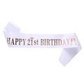 Écharpe de 21e anniversaire en satin blanc avec lettrage or rose et couronne déco - Taille unique / 21 Ans