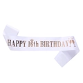 Écharpe en satin blanc avec inscription rose gold Happy 16th Birthday élégante - Taille unique / 16 Ans