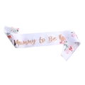 Banda floral Mummy to Be con letras oro rosa para celebraciones baby shower - Banda Estampada Mummy To Be