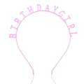 Pink Birthday Girl metal headband for girls' party accessories on white background - Pink