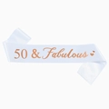 Fascia in raso bianco con scritte 50 & Fabulous in oro rosa per il 50° compleanno - Taglia unica / 50 Anni