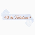 Écharpe d'anniversaire en satin blanc 40 & Fabulous or rose pour décoration de fête - Taille unique / 40 Ans