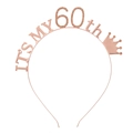 Rose gold 60th birthday headband with It's My 60th slogan and rhinestones - Age 60 (Rose Gold)