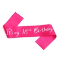Pink satin 'It's my 18th Birthday' sash for birthday party celebration and photos - 160*9.5cm / 18 Years Old Rose Red