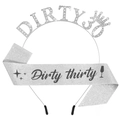 Set de diadema de strass Dirty 30 y banda brillante para decoración de fiesta de 30 años - Juego Plateado Dirty 30