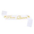 White satin Prom Queen sash with golden text and crown icon for party decoration - Strap Only
