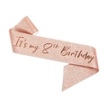 Rose gold glitter sash with It's my 8th Birthday text for kids party celebrations - M / Rose Gold Number 8