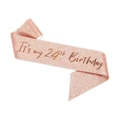 Rose gold glitter sash with It's my 24th Birthday elegant lettering for parties - M / Rose Gold Number 24th