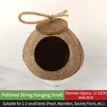 Natural coconut shell bird nest with hanging rope, 11-13cm diameter for small parrots - Small Polished Hanging Type